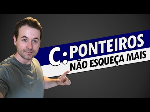 PONTEIROS EM C: SE NÃO APRENDER COM ESSE VÍDEO, ESQUECE!