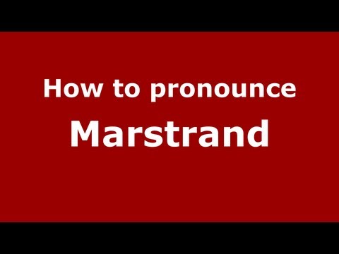How to Pronounce Marstrand - PronounceNames.com