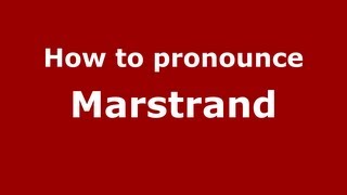How to pronounce Marstrand