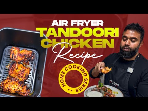 How to make the best tandoori chicken at home