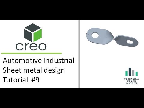 Creo Automotive Industrial Sheet metal design (Tutorial 9)