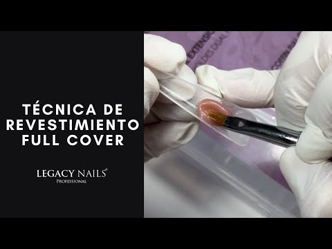 Técnica de revestimiento full cover💅┃LEGACY NAILS