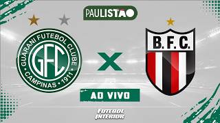 🔴 GUARANI X BOTAFOGO-SP | 07/02/26 - CAMPEONATO PAULISTA SÉRIE A1 2026 - [AO VIVO]
