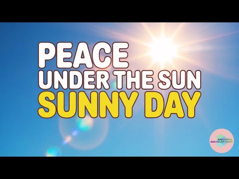 Relaxing music - Sunny sky.