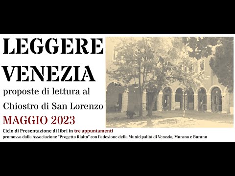 LEGGERE VENEZIA 2023 - Venezia e Guide