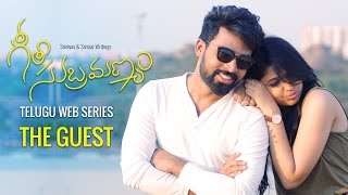 Geetha Subramanyam | E6 | Telugu Web Series - "The Guest" - Wirally originals|| Tamada Media