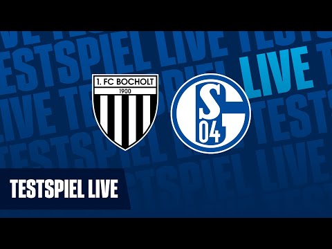 TESTSPIEL RE-LIVE | 1.FC Bocholt - FC Schalke 04