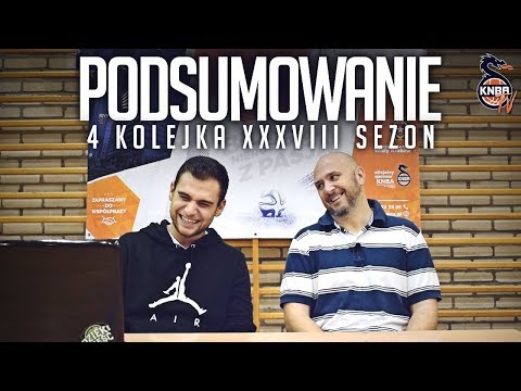 PODSUMOWANIE KNBA+ | 4 KOLEJKA XXXVIII SEZON