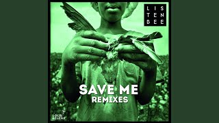 Save Me (Illyus &amp; Barrientos Remix)