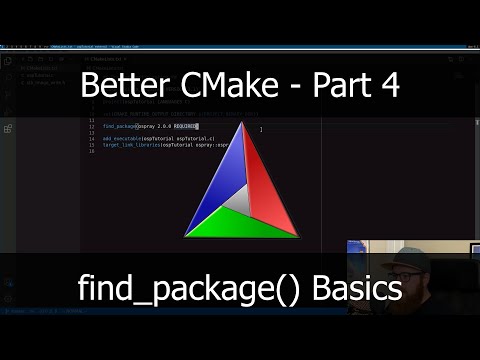 Better CMake Part 4 -- find_package() Basics