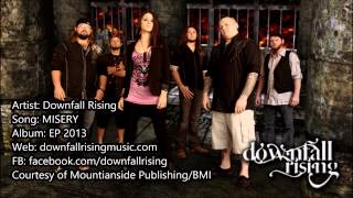 Downfall Rising - MISERY (Official Audio)