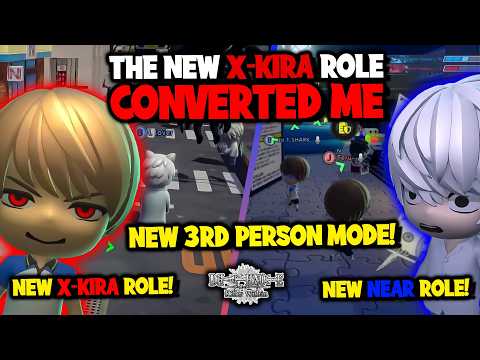 NEW UPDATE Adds X-KIRA, NEAR Roles And 3RD PERSON MODE - DEATH NOTE Killer Within