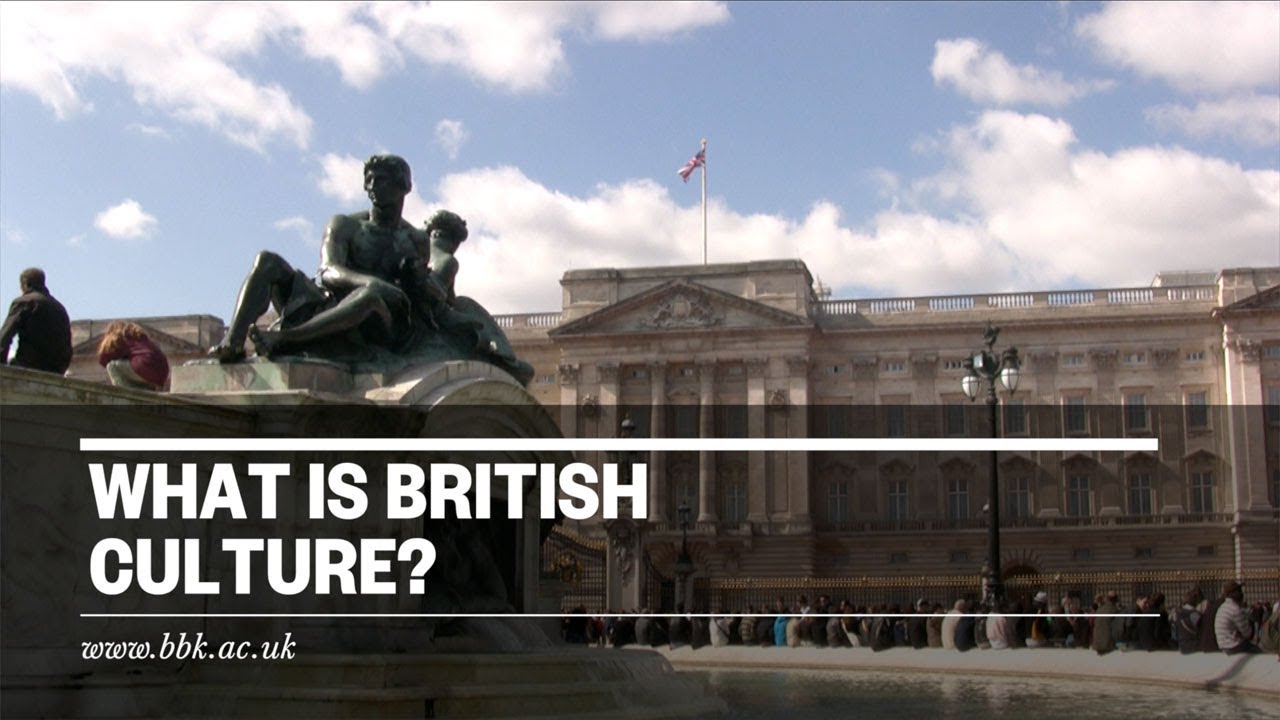 What is British Culture?