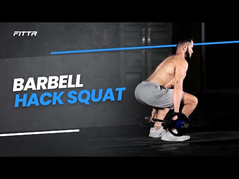Barbell Hack Squat