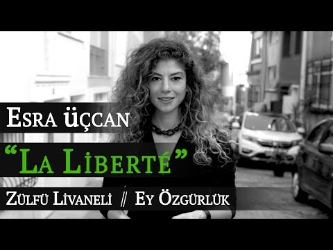 Esra Üçcan - La Liberté