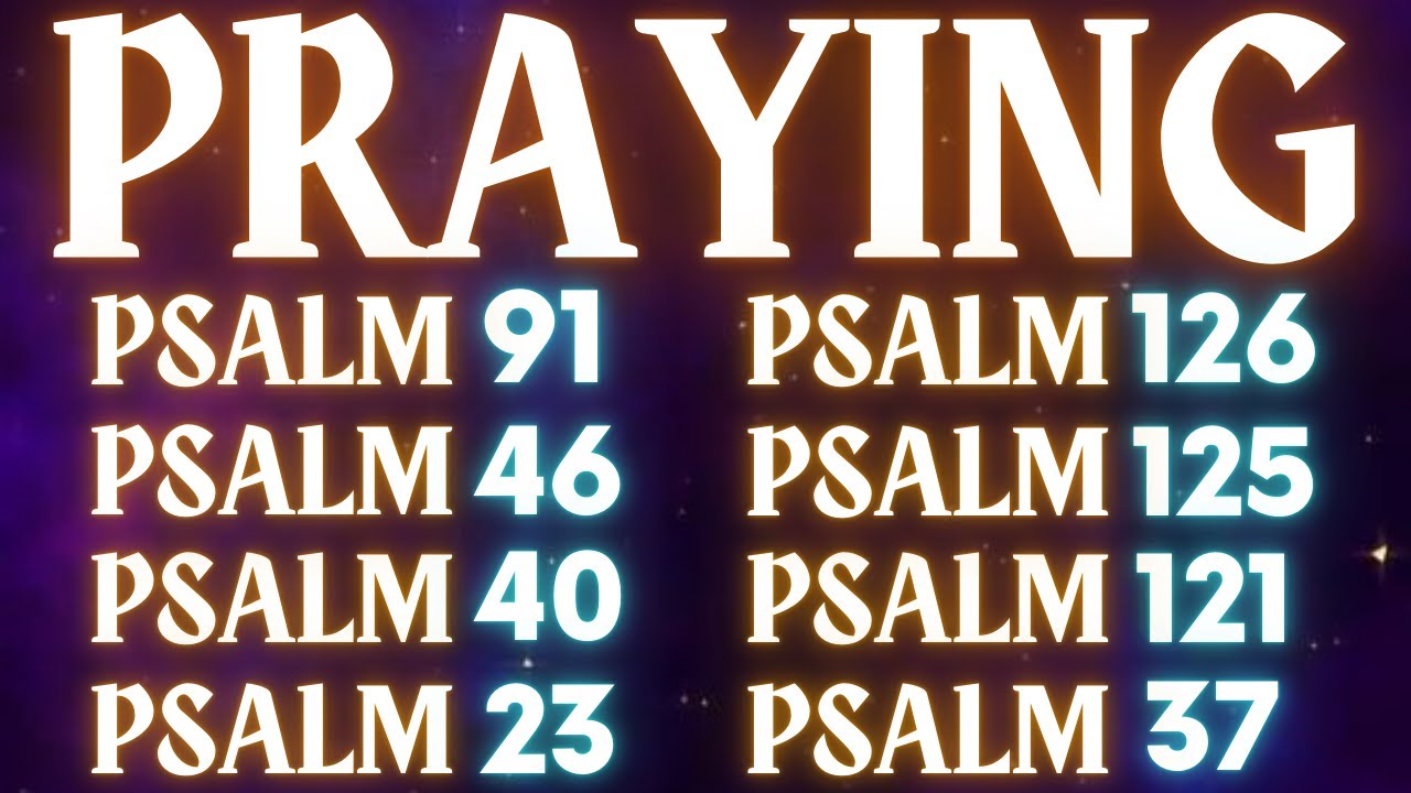 PRAYING PSALMS TO PROTECT CHILDREN - GOD IS THE STRENGTH THAT PROTECTS OUR CHILDREN FROM ALL EVIL