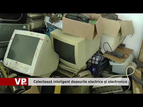 Colectează inteligent deșeurile electrice și electronice