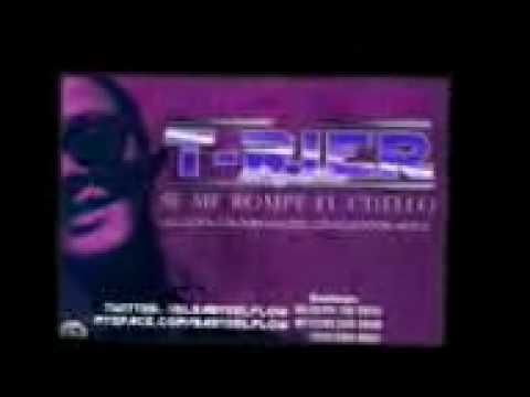 T RIER   se me rompe el cuello kotty dj rmx   copia