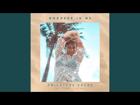 Goddess in Me (feat. Tomi Thomas)