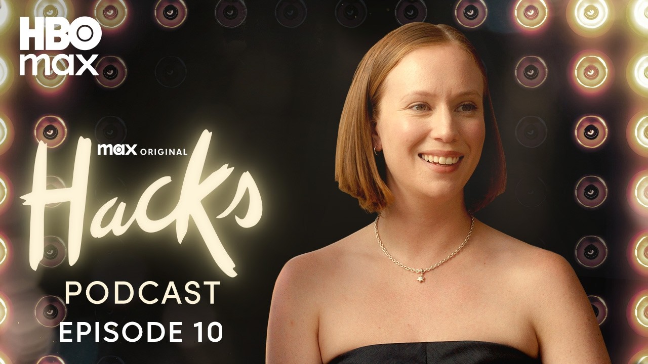 Hacks Season 5 Official Podcast | Episode 10 with Hannah Einbinder | HBO Max