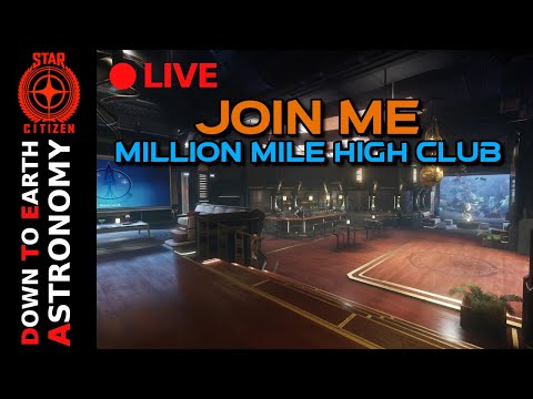 Let's Visit the Million Mile High Club Live With Down To Earth Astronomy