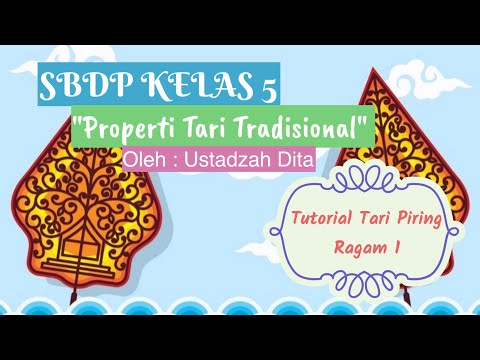 Kelas 5 SBDP Properti Tari (Gerakan Tari Piring Anak-anak Ragam 1)