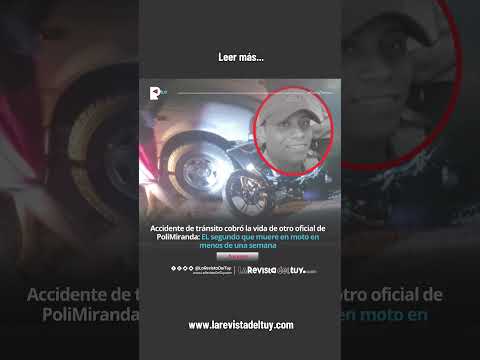 Segundo PoliMiranda que muere por andar a alta velocidad en moto