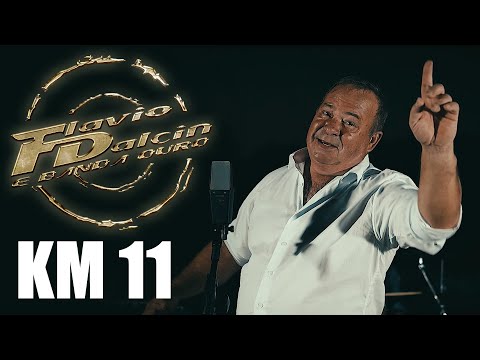 Flávio Dalcin e Banda Ouro | KM 11 | LANÇAMENTO