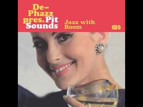 De-Phazz - JAZZ WITH BOOM