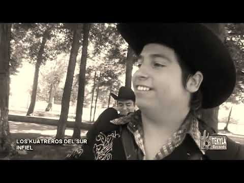 Los Kuatreros Del Sur - Infiel (Video Oficial)