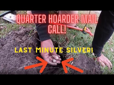 Quarter Hoarder Mail Call and Last Minute Silver! - Episode 8
