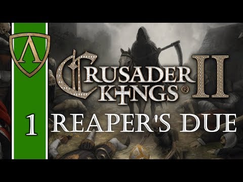 Let's Play Crusader Kings 2 | Reaper's Due 1