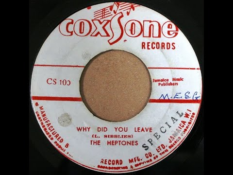 The Heptones - Why Did You Leave (1967) with lyrics
