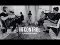 In Control (Acoustic Home Session) | Hillsong Worship (Oceanside Worship)
