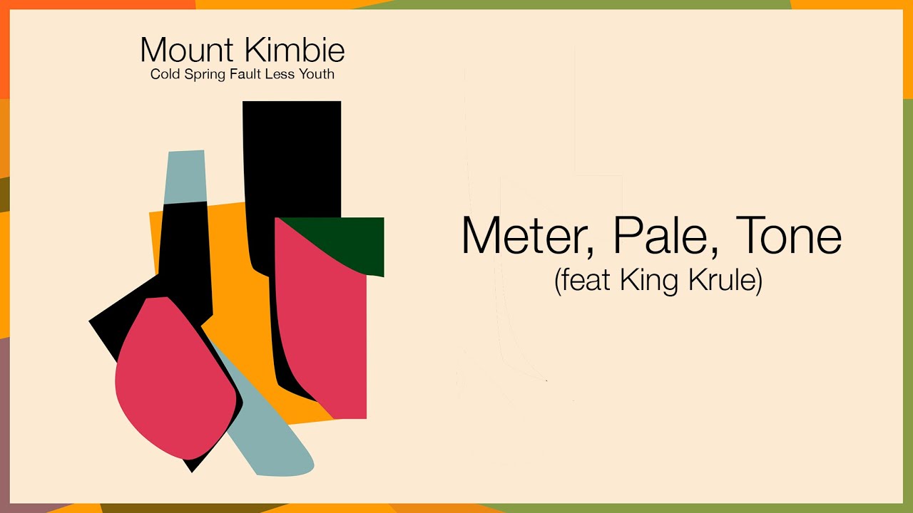 Mount Kimbie - Meter, Pale, Tone