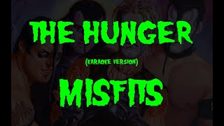 (Karaoke) Misfits - The Hunger