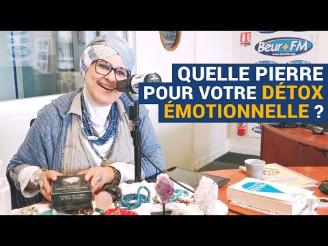 [AVS] Quelle pierre pour votre détox émotionnelle ? - Karima Chahdi-Bahou