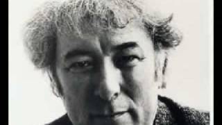 Seamus Heaney - When all the others were away at Mass