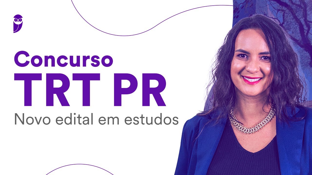 Concurso TRT PR: Novo edital em estudos