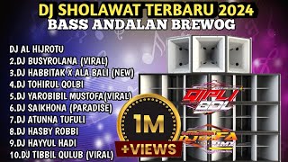 Download lagu DJ SHOLAWAT TERBARU 2024 FULL BASS HOREG ANDALAN BREWOG COCOK BUAT CEK SOUND HAJATAN DJ SYAFA RMX mp3