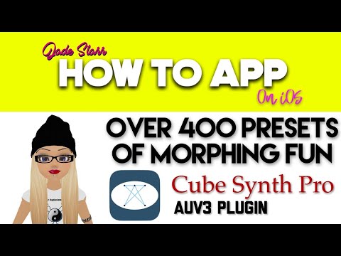 Over 400 Presets of Morphing Fun Cube Synth Pro on iOS - GIVEAWAY - How To App on iOS! - EP 281 S5