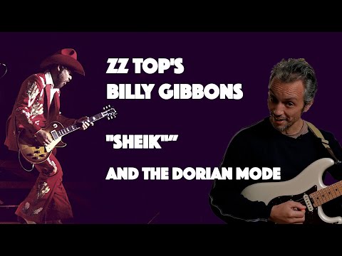 ZZ Top's Billy Gibbons - Sheik and the Dorian Mode