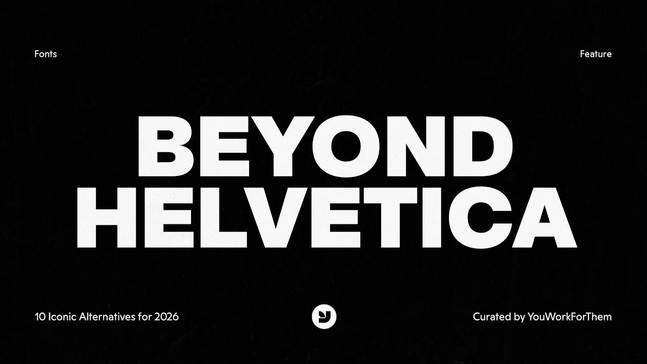 Beyond Helvetica: The Next 10 Iconic Fonts Defining Design in 2026