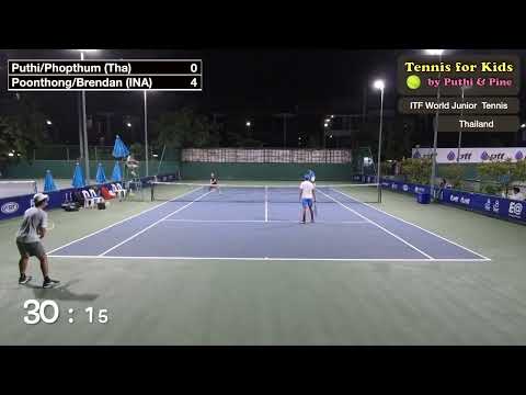 Kunanan Pantaratorn (Puthi)/Phopthum vs Poonthong/Brendan : ITF World Jinior Week#2 : Second Round