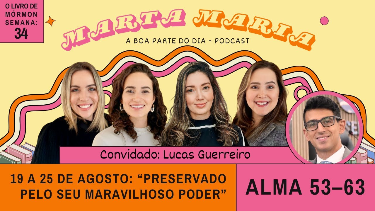 Alma 53–63: “Preservado pelo seu maravilhoso poder” Estudo do VSM Livro de Mormon 19-25 de ago, 2024