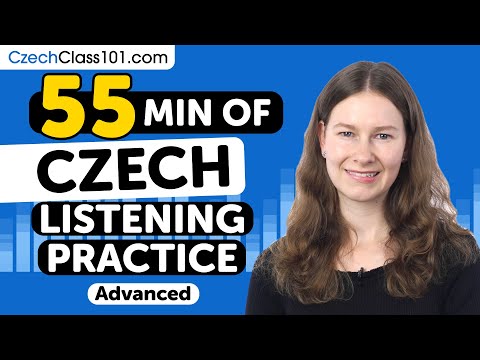 Practice Your Czech Listening Skills in 55 Minutes | For Advanced Learners