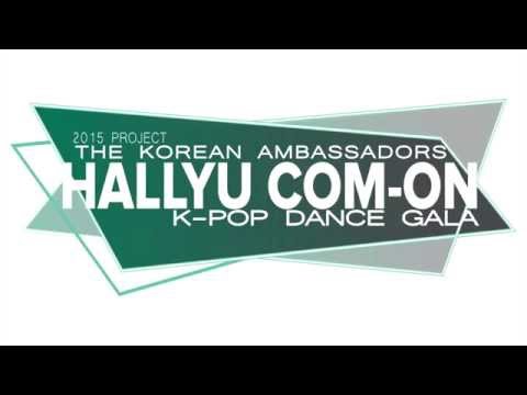 Hallyu Com-On 2015 | The Korean Ambassadors Kpop Dance Gala
