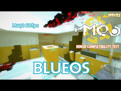 Half-Life 2 MMod: BlueOS - Nghiện AR và cái kết :V