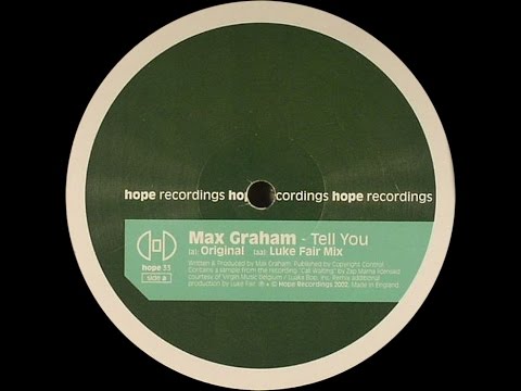 Max Graham ‎– Tell You (Luke Fair Mix)