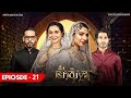 Ishqiya Episode 21 | Feroze Khan | Hania Aamir | Ramsha Khan | ARY Digital [Subtitle Eng]
